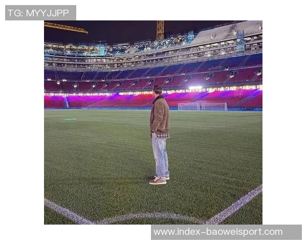 梅西夜访诺坎普引热议巴萨事先毫不知情酒店视野独特