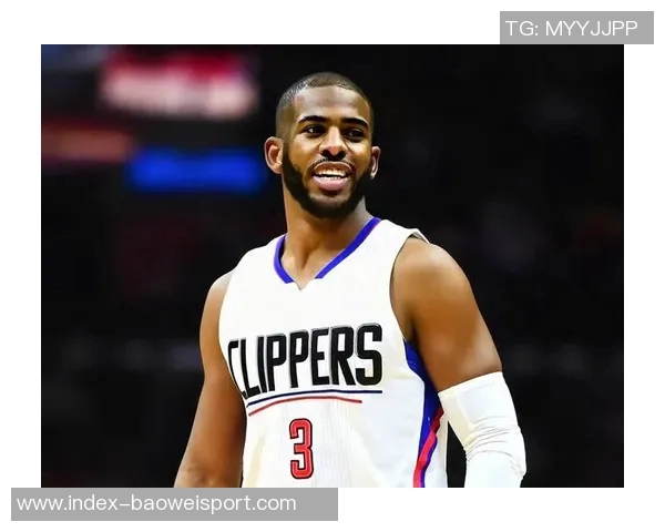 快船在与保罗分手后展现强劲实力近期进攻防守均跻身联盟前十